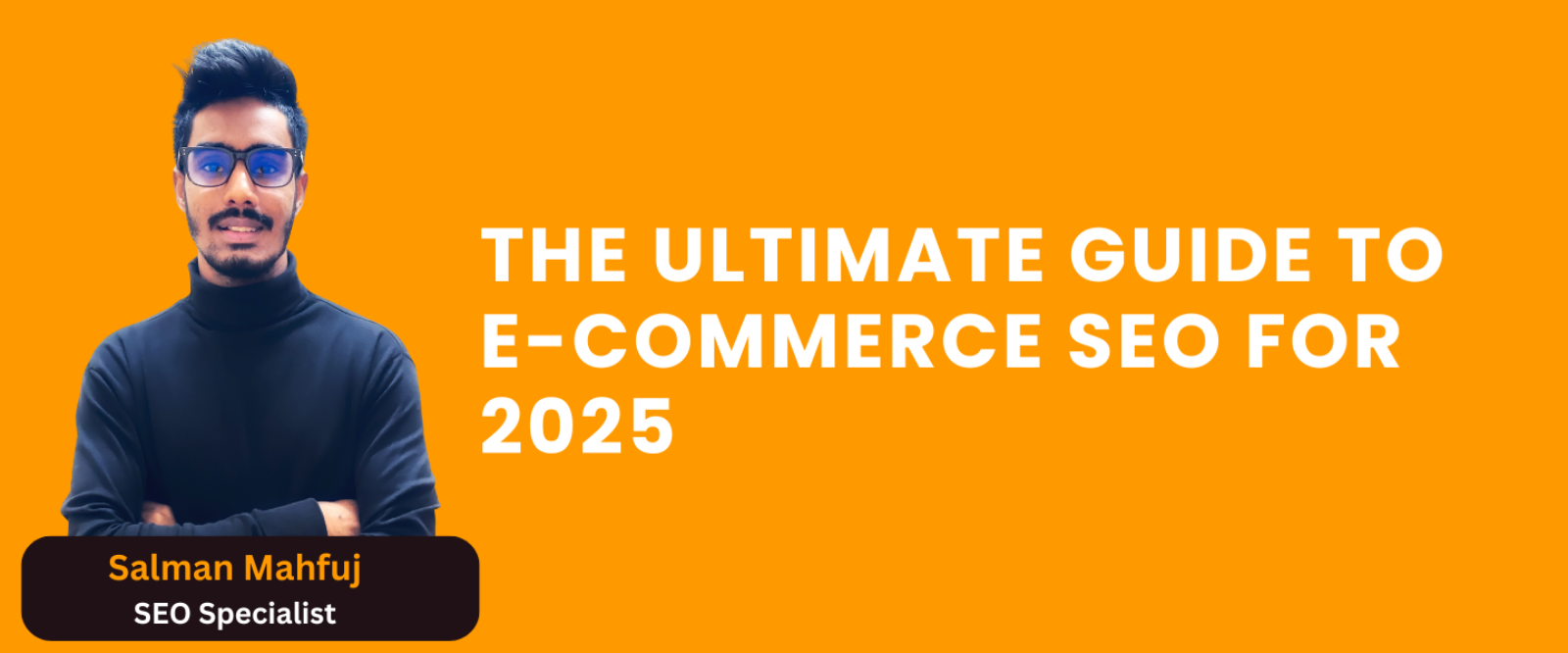 The Ultimate Guide to E-Commerce SEO for 2024